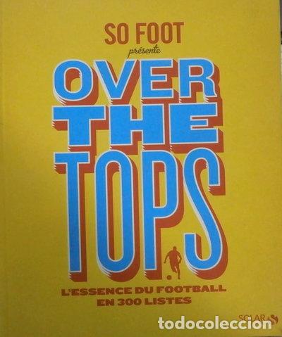 Livros em segunda m&atilde;o: Over the tops: L'essence du foot en 300 listes- 9782263055232