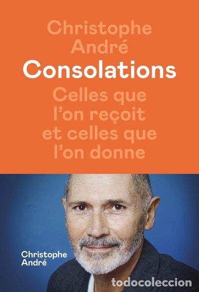 B&uuml;cher: Consolations: Celles que l'on re&ccedil;oit et celles que l'on donne- 9782378802745