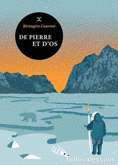 Livres: De pierre et d'os- 9782370552419
