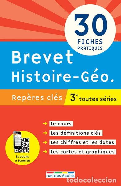 Libros: Brevet Histoire-G&eacute;o, rep&egrave;res cl&eacute;s, 3e toutes s&eacute;ries: 30 fiches pratiques- 9782820802804
