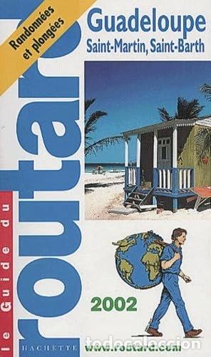 Libros: Guadeloupe: Les Saintes, Marie-Galante, La D&eacute;sirade, Saint-Martin, Saint-Bart...- 9782012434981
