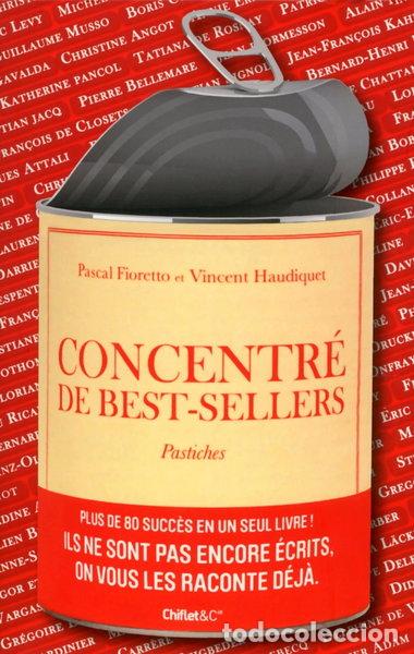 Livres: Concentr&eacute; de best-sellers: Pastiches- 9782351642214