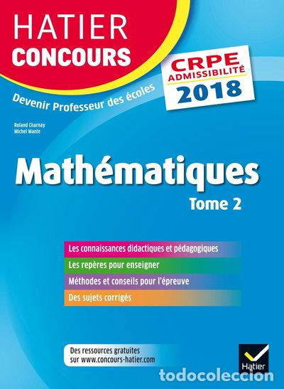 Livros em segunda m&atilde;o: Math&eacute;matiques: Epreuve &eacute;crite d'admissibilit&eacute; CRPE Tome 2- 9782401001060