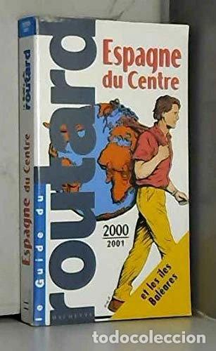 books: Espagne du Centre et les Bal&eacute;ares 2000-2001- 9782012432390