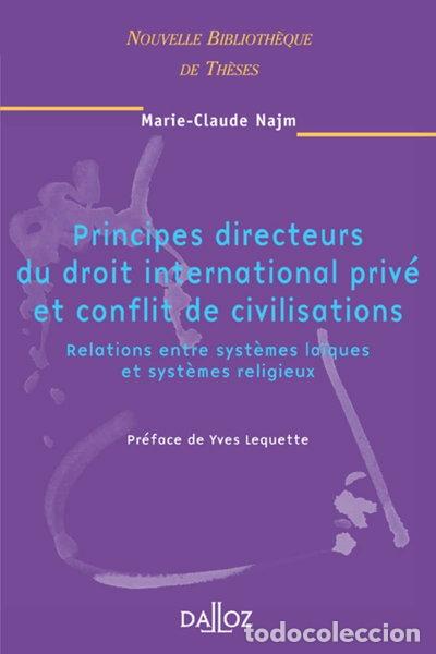 Libros: Principes directeurs du droit international priv&eacute; et conflit de civilisations- 9782247060528