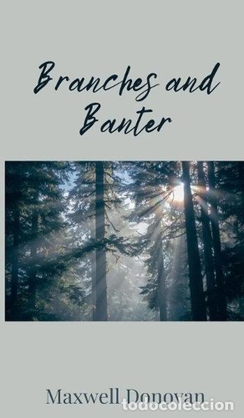 Livres: Branches and Banter- 9781805673262