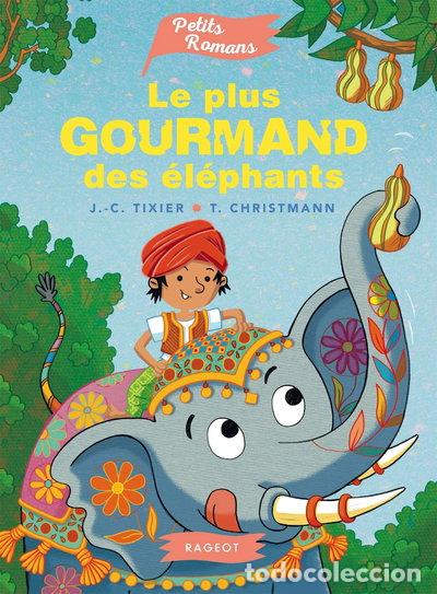 books: Le plus gourmand des &eacute;l&eacute;phants- 9782700252491