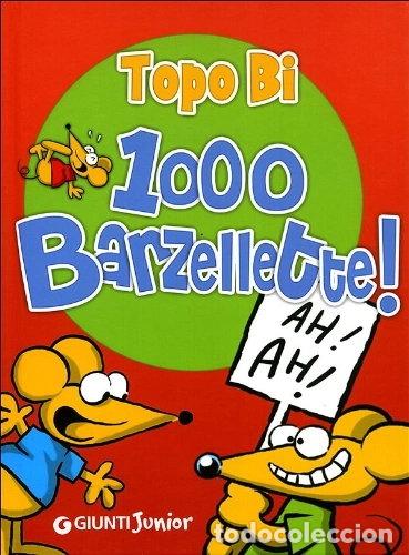 books: 1000 barzellette. Topo Bi- 9788809746084