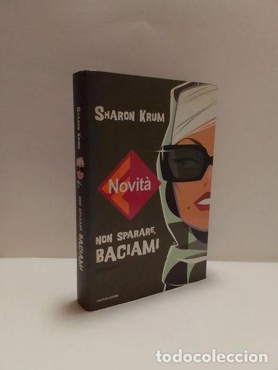 Livros em segunda m&atilde;o: Non sparare, baciami- 9788804548010