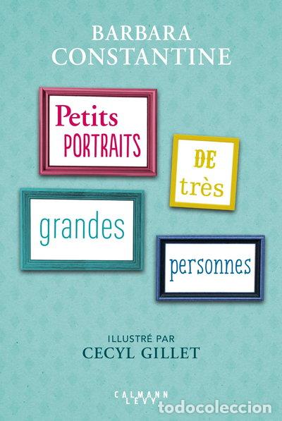 Libros: Petits portraits de tr&egrave;s grandes personnes- 9782702161470