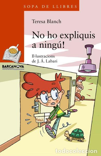 Libros: No ho expliquis a ning&uacute;!- 9788448932183