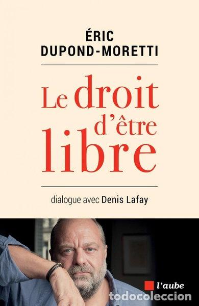 B&uuml;cher: Le droit d'&ecirc;tre libre- 9782815929110