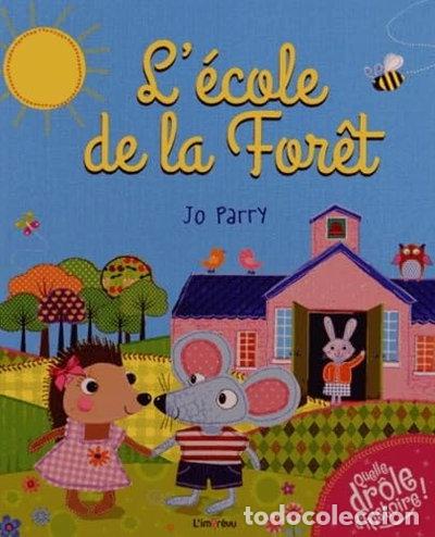 B&uuml;cher: L'&eacute;cole de la for&ecirc;t- 9791029500558