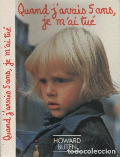 B&uuml;cher: Quand j'avais 5 ans, je m'ai tu&eacute;- 9782724212181
