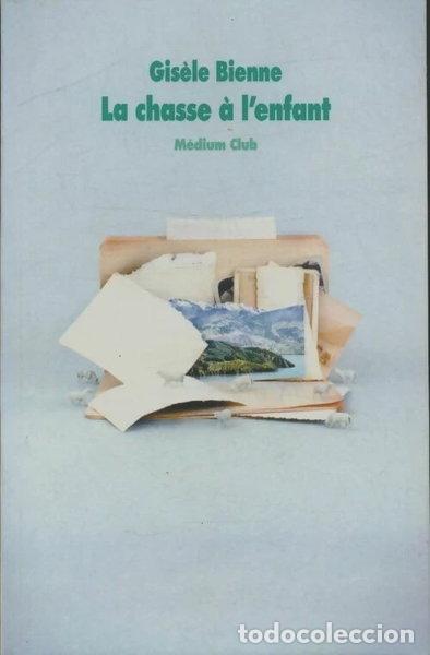 Livres: La chasse &agrave; l'enfant- 9782211202664