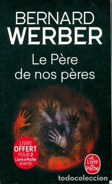 Livres: Le p&egrave;re de nos p&egrave;res- 3010000115236
