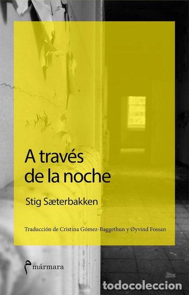 Libros: A trav&eacute;s de la noche- 9788494391385 - Foto 1