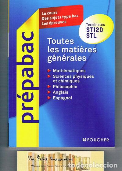 Libros: Toutes les mati&egrave;res g&eacute;n&eacute;rales Terminales STI2D - STL- 9782216120505