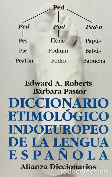 B&uuml;cher: Diccionario etimol&oacute;gico indoeuropeo de la lengua espa&ntilde;ola- 9788420652528