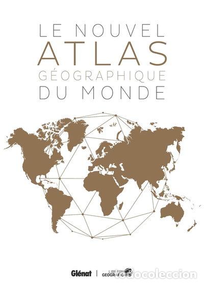 Libros: Le nouvel atlas g&eacute;ographique du monde- 9782344030318