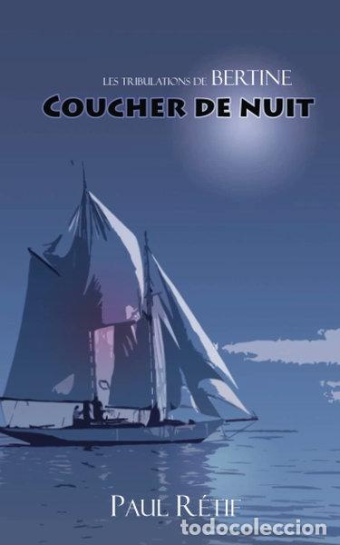 Libros: Coucher de nuit: Les tribulations de Bertine- 9782956223825