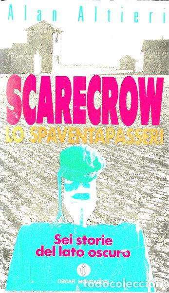 Libros: Scarecrow. Lo spaventapasseri- 9788804347873
