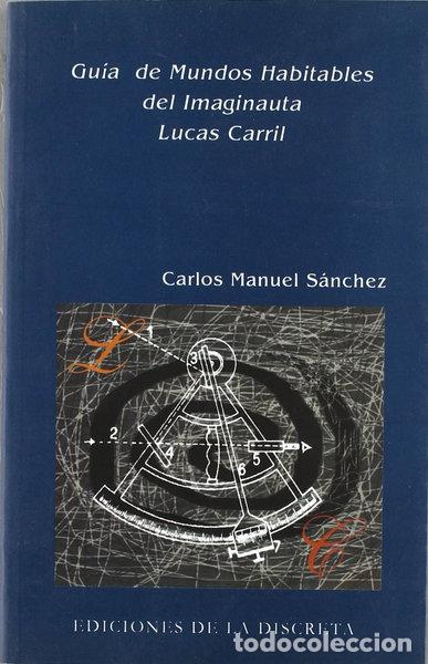 Libros: Gu&iacute;a de mundos habitables del imaginauta Lucas Carril- 9788493188627