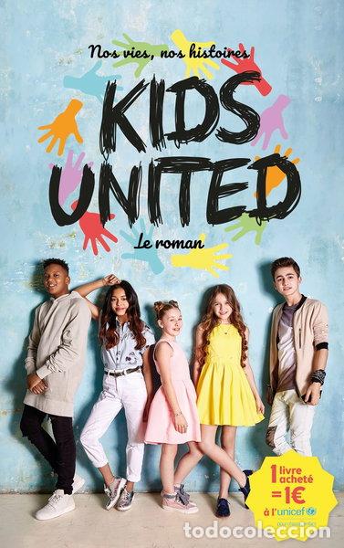 Libros: Kids United: Nos vies, nos histoires- 9782016269152