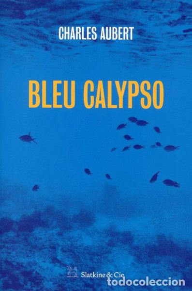Libros: Bleu Calypso- 9782889441082