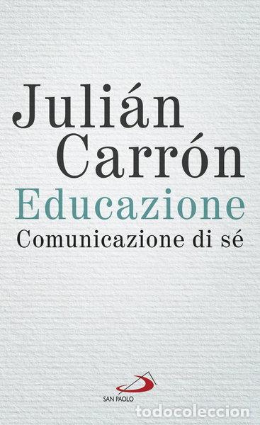 B&uuml;cher: Educazione. Comunicazione di s&eacute;- 9788892221833