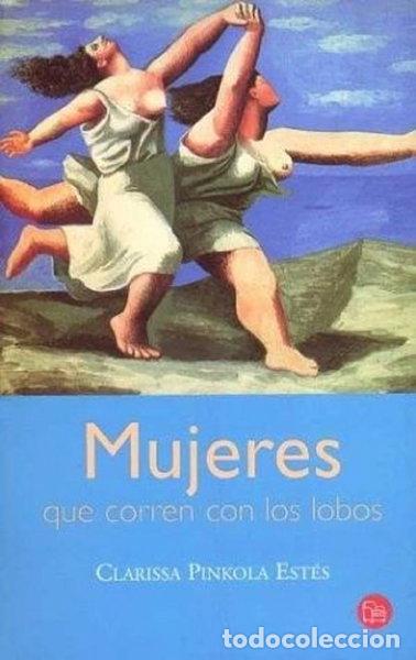 B&uuml;cher: Mujeres que corren con los lobos- 9788466302241