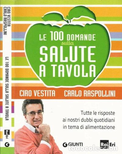 B&uuml;cher: Le 100 domande sulla salute a tavola- 9788809787902