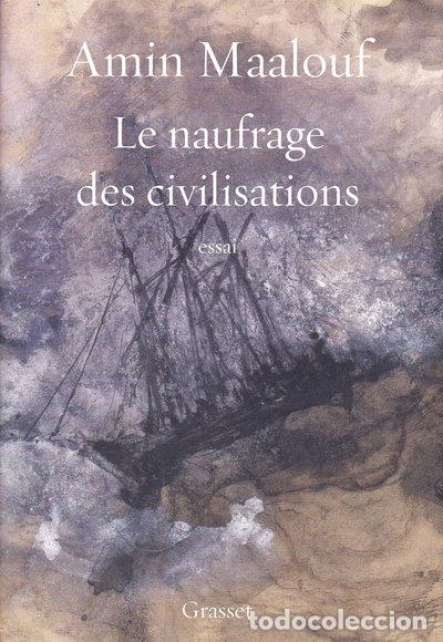Libros: Le naufrage des civilisations- 9782246852179