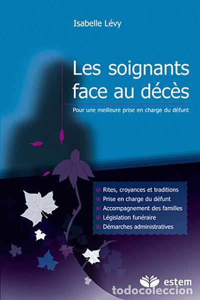 Livres: Les soignants face au d&eacute;c&egrave;s- 9782843714733