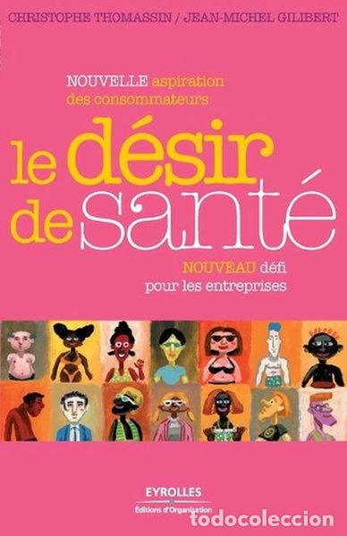 Libros: Le d&eacute;sir de sant&eacute;- 9782212539325