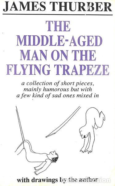 Libros: The middle-aged man on the flying trapeze- 9780749313654