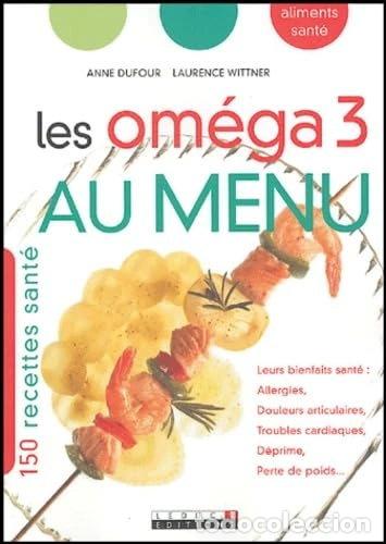 Libros: Les om&eacute;ga 3 au menu- 9782848990361