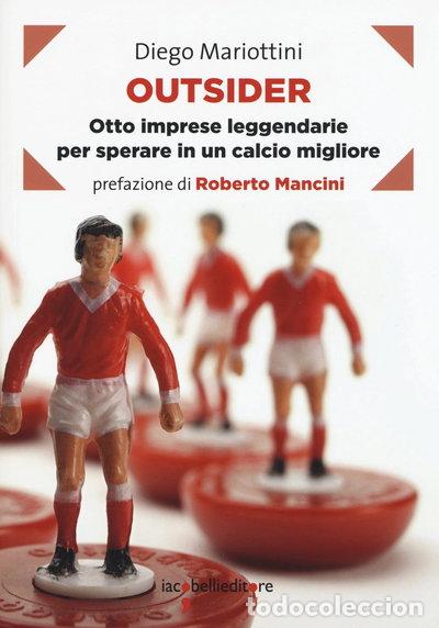 Libri di seconda mano: Outsider. Otto imprese leggendarie per sperare in un calcio migliore- 9788862522649