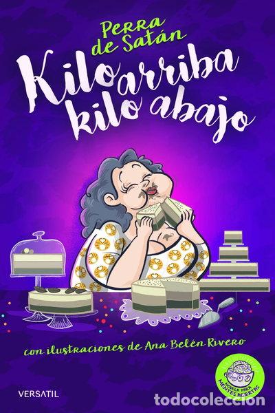 B&uuml;cher: Perra de Sat&aacute;n, kilo arriba, kilo abajo- 9788416580316