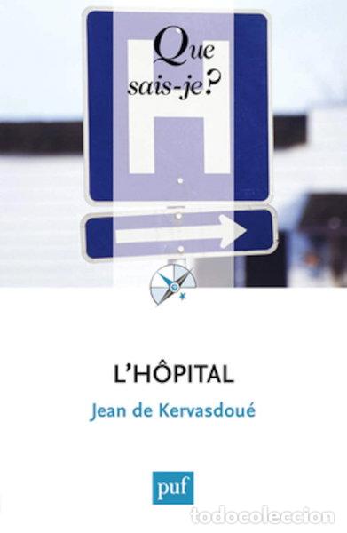 B&uuml;cher: L'h&ocirc;pital- 9782130634072