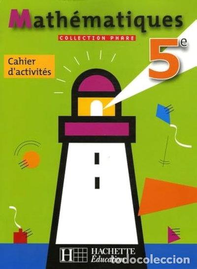 Libros: Math&eacute;matiques 5e: Cahier d'activit&eacute;s- 9782011254245