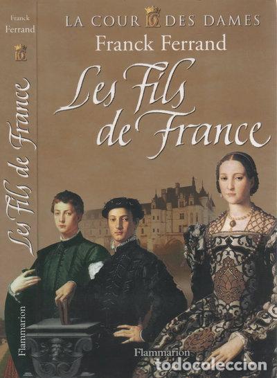Livros em segunda m&atilde;o: Les Fils de France- 9782081211087