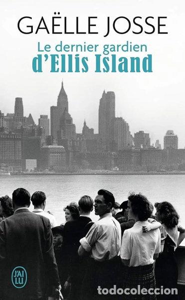 Livros em segunda m&atilde;o: Le dernier gardien d'Ellis Island- 9782290109441