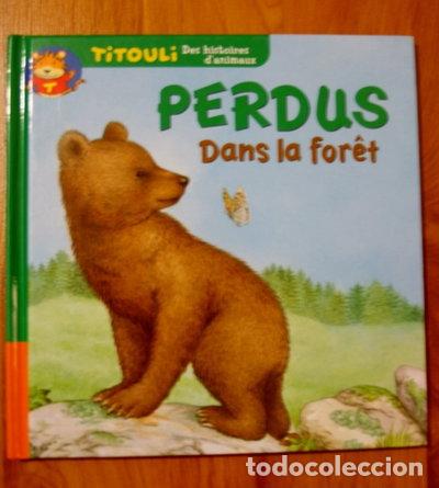 Livros em segunda m&atilde;o: Perdus dans la for&ecirc;t / Le petit ours- 9782845070394