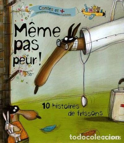 books: M&ecirc;me pas peur ! 10 histoires de frissons- 9782215077480