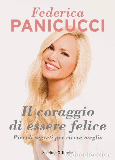 Libri di seconda mano: Il coraggio di essere felice- 9788820069247