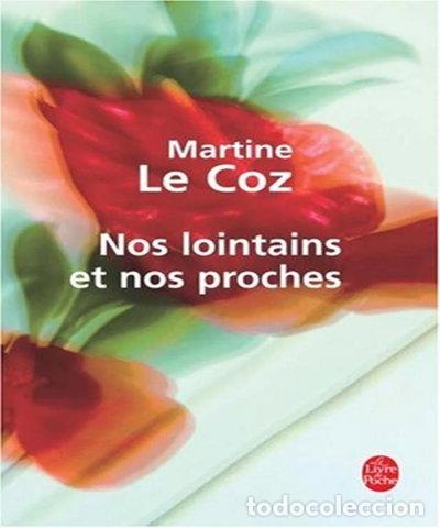 Livres: Nos lointains et nos proches- 9782253117797