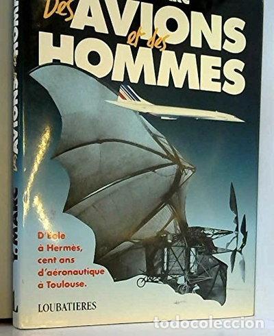 Livres: Des avions et des hommes- 9782862661247