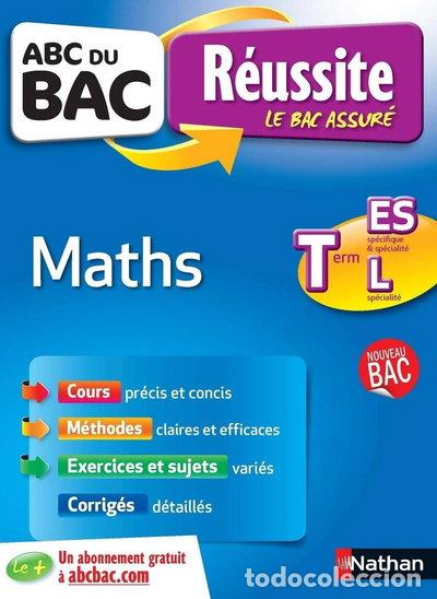 Livres: ABC du BAC R&eacute;ussite Maths Term ES, L sp&eacute;cifique et sp&eacute;cialit&eacute;- 9782091893532