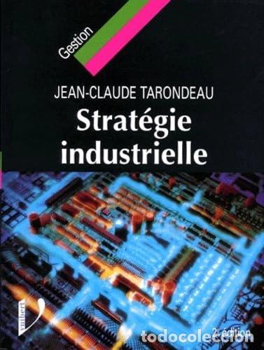 Livres: Strat&eacute;gie industrielle- 9782711776870
